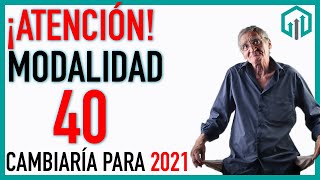 Propuesta de reforma modalidad 40 del IMSS 2021  MENOS PENSIONES [upl. by Modeerf891]