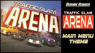 TRAFFIC SLAM ARENA  THEME SONG [upl. by Dahle689]