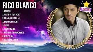 Rico Blanco 2024 Greatest Hits  Rico Blanco Songs  Rico Blanco Top Songs [upl. by Demmy]