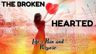 THE BROKEN HEARTED  Motivation  Motivational  Inspiration  Inspirational  Inspiring Video [upl. by Aicaca]