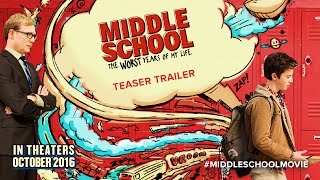 MIDDLE SCHOOL The Worst Years of My Life  Teaser Movie Trailer HD [upl. by Alemat]