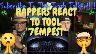 Rappers React To TOOL quot7empestquot [upl. by Norword]