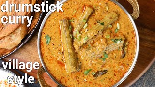 village style drumstick masala gravy curry recipe  south indian mulakkada curry  drumstick sabji [upl. by Lennad]