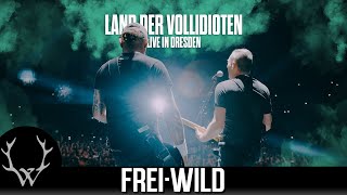 FreiWild  Land der Vollidioten  Live in Dresden [upl. by Willette446]