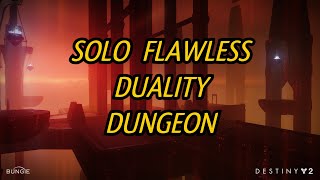 Destiny 2  Solo Flawless Duality Dungeon [upl. by Ycnalc]