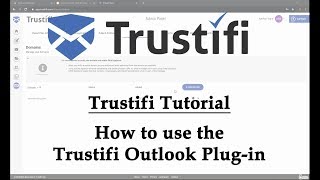 How to use the Trustifi Email Security Outlook Addin [upl. by Walcoff]