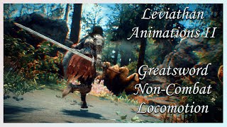 Skyrim SEAE Leviathan Animations II  Greatsword Non Combat Locomotion [upl. by Adalia]