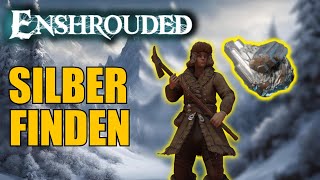 Silber finden in Enshrouded Patch 4 [upl. by Otrebliw3]