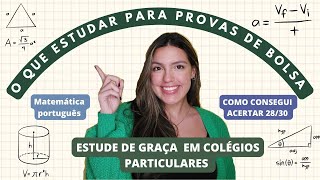 O QUE ESTUDAR PARA PROVAS DE BOLSA Como estudar em colégios particulares de graça [upl. by Hebel]