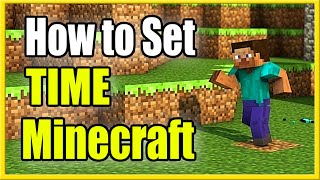 How to Set the Time In Minecraft PS4 Xbox and PC Day Sunrise Night [upl. by Nilatak15]