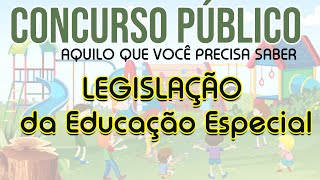 Concursos Públicos  Marcos PolíticosLegais da Educação Especial na perspectiva inclusiva [upl. by Dearden193]