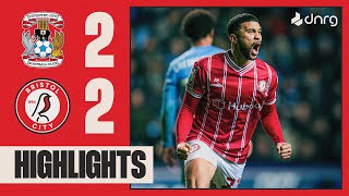 DICKIE AND WELLS ON THE SCORESHEET  Coventry City 22 Bristol City  Highlights [upl. by Asira]