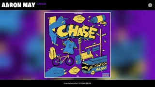 Aaron May  Chase Audio [upl. by Moia977]