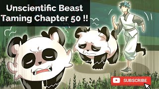 Unscientific Beast Taming Chapter 50 English [upl. by Wellington388]