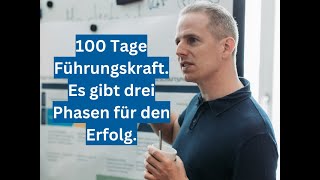 Start als Führungskraft 100 Tage als Führungskraft [upl. by Ilaire]