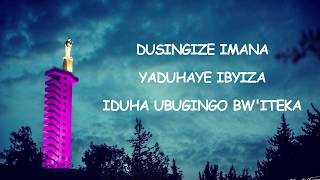 Dusingize Imana Magnificat  Chorale de Kigali Lyrics [upl. by Ellary]