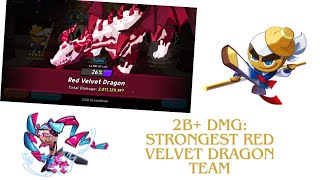 2B DMG Best Red Velvet Dragon Team [upl. by Yuji]