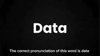 How to Pronounce Data Correctly  English Pronunciation Guide [upl. by Attenej]