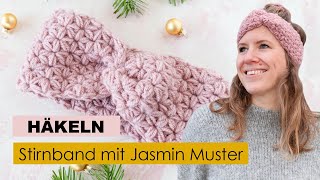 Stirnband mit Jasmin Muster häkeln [upl. by Aihseit]