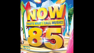 Now 85 Tracklist [upl. by Rambow638]