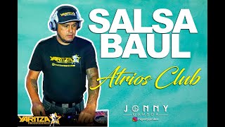 🔶 SALSA BAÚL ATRIOS CLUB 🔶  DJ GAMBOA  🇻🇪 CARACAS 🇻🇪 [upl. by Collin]