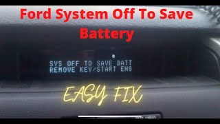 Ford System Off To Save Battery  FIX [upl. by Nitnert41]