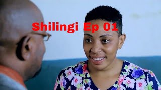 SHILINGI Ep 01 [upl. by Izak]