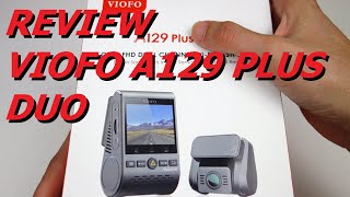 Viofo A129 Plus Duo Review [upl. by Lamphere700]