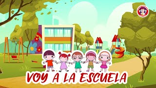 Voy A La Escuela  Canti Rondas  Canciones Infantiles [upl. by Ferris676]