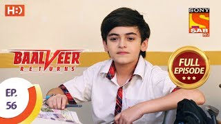 Baalveer Returns  Ep 56  Full Episode  26th November 2019 [upl. by Dougy]