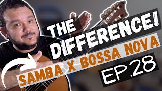 Samba VS Bossa Nova  Whats The Difference   Ep28 [upl. by Santini]