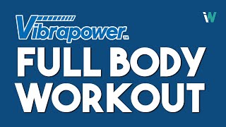 Vibrapower Full Body Workout  Home Workout  Ideal World [upl. by Komarek918]