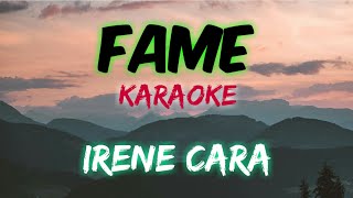 FAME  IRENE CARA KARAOKE VERSION [upl. by Aleicarg]