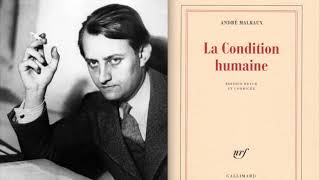 André Malraux  La condition humaine 1947  France Culture [upl. by Jodi185]