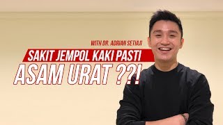 Sakit Jempol Kaki Pasti ASAM URAT [upl. by Rexanna]