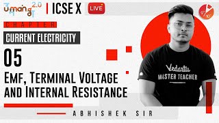 Current Electricity L5  Emf Terminal Voltage amp Internal Resistance  ICSE Class 10 Physics Vedantu [upl. by Sana]