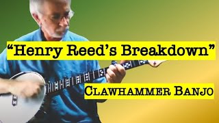 Henry Reeds Breakdown aka over the Mountain  clawhammer banjo with tablature [upl. by Arodoeht]