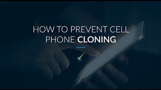 How To Prevent Cell Phone Cloning [upl. by Zullo182]