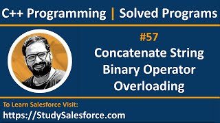 57 C  How to concatenate two strings using binary operator overloading  by Sanjay Gupta [upl. by Yesima68]