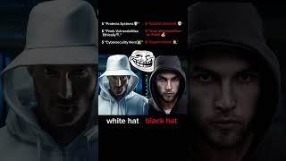 White Hat vs Black Hat Hackers white hat hacker black hat hacker hacker attitude 😏 [upl. by Nowed]