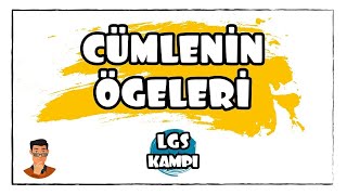 Cümlenin Ögeleri  LGS Kampı [upl. by Eelyma]