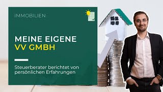 Meine eigene VV GmbH  Vermögensverwaltung [upl. by Nahej468]