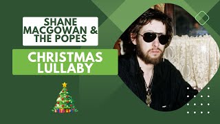 Shane MacGowan amp the Popes quotChristmas Lullabyquot 1996 Lyric Video [upl. by Salter]