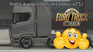 Poradnik jak wyłączyć ograniczenie prędkości w ETS 2 [upl. by Guibert]