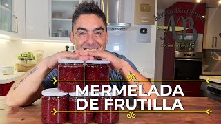 MERMELADA DE FRUTILLAS La receta perfecta en una clase magistral [upl. by Anaiad37]