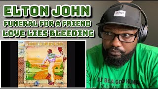 Elton John  Funeral For A Friend Love Lies Bleeding  REACTION [upl. by Gerdeen]