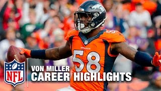 Von Miller Career Highlights  NFL [upl. by Redienhcs643]