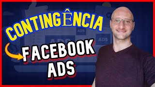 Contingência no Facebook Ads Como Como Montar sua Estrutura para Lidar com os Bloqueios [upl. by Eizdnil]