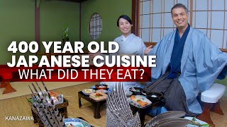 400 Year Old Japanese Cuisine  What did they Eat ★ ONLY in JAPAN [upl. by Faith146]