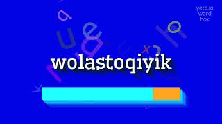 HOW TO SAY WOLASTOQIYIK [upl. by Etnahsal765]